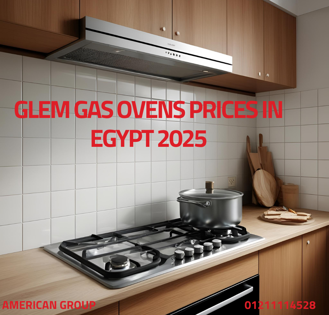 Glem Gas Ovens Prices in Egypt 2025